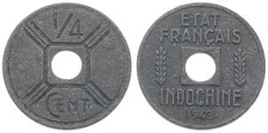 French Indo-China, Colony, 1/4 Cent Zinc 1943, Square surrounds center hole, KM 25, XF