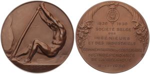 Belgium, Kingdom, Albert I, Medal in Bronze 1930 by Josue Dupon, L'Effort - Société Belge des Ingénieurs & Industriels - Centenaire de l'Indépendance de la Belgique, A.UNC