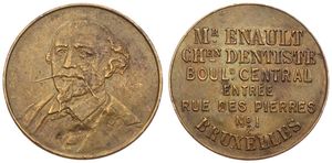 Belgium, Kingdom, Bruxelles, Jeton in Brass ND, Bust left / Mr. Enault, CHen Dentiste, Boulevard Central, Entrée Rue des Pierres N°1 Bruxelles, VF