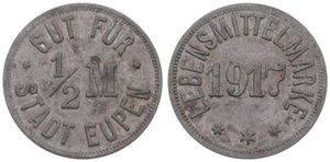 Belgium, Kingdom, Eupen, 1/2 Mark Zinc 1917, Emergency Issue - Gut Für 1/2 M Stadt Eupen / Lebensmittelmarke 1917 above three stard, VF