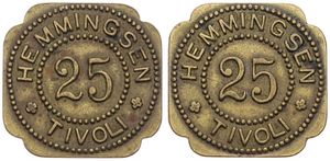 Denmark, Kingdom, Token in Brass ND, Value 25 ore / Token for the amusement park ' Tivoli ' in Copenhagen from the Hemmingsen Company since 1843, A.UNC