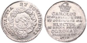 Austria, Empire, Charles VI, Token in Silver 1711, Coronation of Roman Emperor in Frankfurt - Globe surrounded by clouds - Constantia. Et. Fortitudine. / Crown above legend in 8 lines, Vienna Mint, A.UNC 
