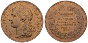 France, Republic, Medal in Bronze 1878 by Barre, Administration des Monnaies - Paris, Exposition Universelle 1878, Head of Marianne left / Legend in 7 lines within wreath, A.UNC